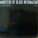 12'' - Ministers Of Black Information - Step Into My Office
