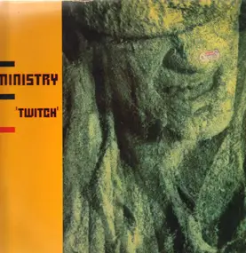 Ministry - Twitch