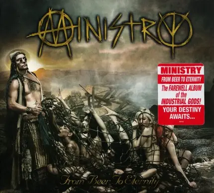 Ministry - From Beer to Eternity