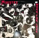 12inch Vinyl Single - Ministry - Work For Love - Still Sealed