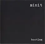 7inch Vinyl Single - Minit - Bootleg
