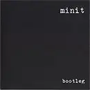 7inch Vinyl Single - Minit - Bootleg
