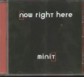 Minit - Now Right Here