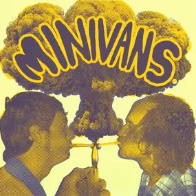 Minivans - Shake My Shakes Away