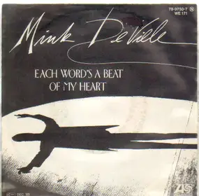 Mink DeVille - Each Word's A Beat Of My Heart