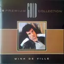 CD - Mink Deville - Premium Gold Collection