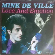 7inch Vinyl Single - Mink DeVille - Love And Emotion