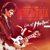 Mink DeVille - LIVE AT MONTREUX 1982