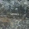 LP - Minks - By the Hedge