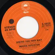 Minnie Riperton - Seeing You This Way