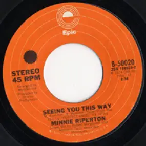 Minnie Riperton - Seeing You This Way