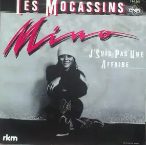 Mino - Les Mocassins / J'suis Pas Une Affaire