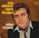 7inch Vinyl Single - Mino Reitano - Una Chitarra, Cento Illusioni