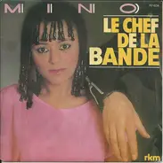 Mino - Le Chef De La Bande