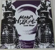 Minor League - Last Hope