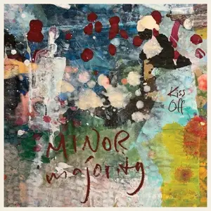 Minor Majority - Kiss Of