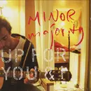 CD - Minor Majority - Up For You & I