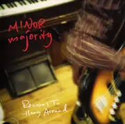 CD - Minor Majority - Reasons To Hang Around