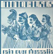 Minotauros - Rain Over Thessalia