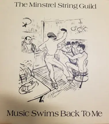 Minstrel String Guild - Music Swims Back To Me