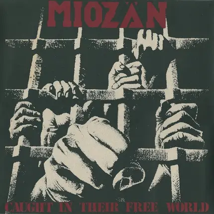 Miozän - Caught In Their Free World