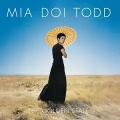 Mia Doi Todd - The Golden State