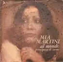7inch Vinyl Single - Mia Martini - Al Mondo