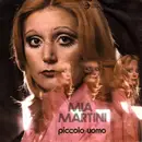 7inch Vinyl Single - Mia Martini - Piccolo Uomo