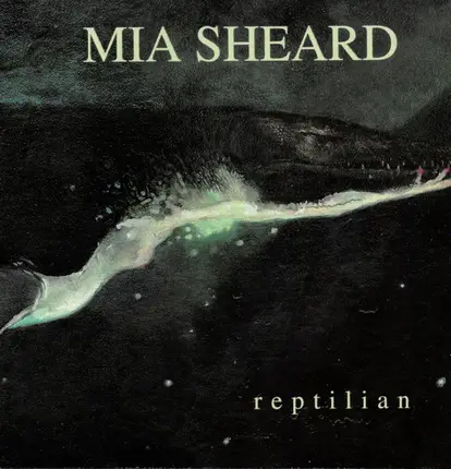 Mia Sheard - Reptilian