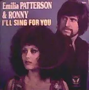 Mia Patterson & Ronny - I'll Sing For You / Love To Say I Need You