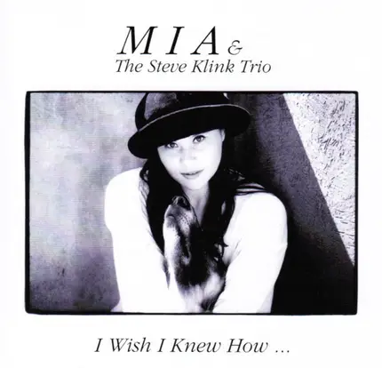 Mia Žnidarič & Steve Klink Trio - I Wish I Knew How ...