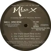 Mia X - The Party Don't Stop