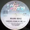 12'' - Miami Boyz - Forever Stand By Me