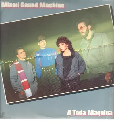 Miami Sound Machine - A Toda Maquina