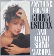 Gloria Estefan & Miami Sound Machine, Miami Sound Machine - Anything for You