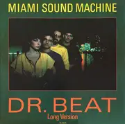 12inch Vinyl Single - Miami Sound Machine - Dr. Beat (Long Version)