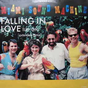 Miami Sound Machine - Falling In Love (Uh-Oh)