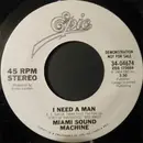 7inch Vinyl Single - Miami Sound Machine - I Need A Man