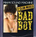 12inch Vinyl Single - Miami Sound Machine - Bad Boy (Club Mixes)