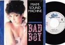 7inch Vinyl Single - Miami Sound Machine - Bad Boy