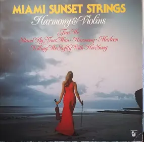 Miami Sunset Strings - Harmony And Violins