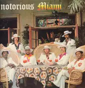 Miami - Notorious