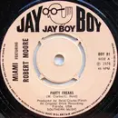 7'' - Miami Featuring Robert Moore - Party Freaks
