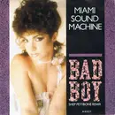 7'' - Miami Sound Machine - Bad Boy (Shep Pettibone Remix)