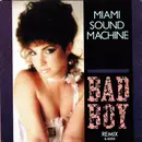 7'' - Miami Sound Machine - Bad Boy (Remix)