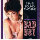 7'' - Miami Sound Machine - Bad Boy