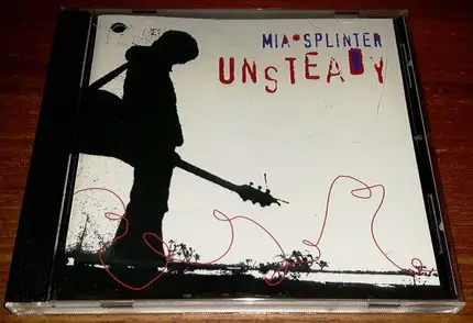 Mia*Splinter - Unsteady