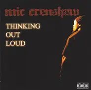 Mic Crenshaw - Thinking Out Loud