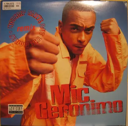 Mic Geronimo - Nothin' Move But The Money (Remix)