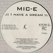 12inch Vinyl Single - Mic-E - I Have A Dream